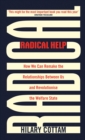Radical Help : How we can remake the relationships between us and revolutionise the welfare state - eBook