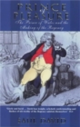 Prince Of Pleasure : The Prince of Wales and the Making of the Regency - Book