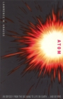 Atom : An Odyssey from the Big Bang to Life on Earth - Book