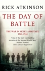 The Day Of Battle : The War in Sicily and Italy 1943-44 - Book