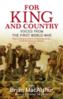 For King And Country : Voices from the First World War - Book