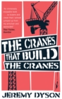 The Cranes That Build The Cranes - Book