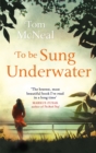 To Be Sung Underwater - Book