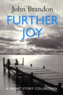 Further Joy : A Short Story Collection - eBook
