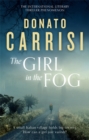 The Girl in the Fog : The Sunday Times Crime Book of the Month - Book