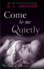 Come to Me Quietly - eBook