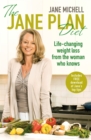 The Jane Plan Diet : Life-changing weight loss, from the woman who knows - Book