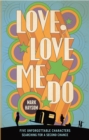 Love, Love Me Do - Book