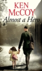 Almost a Hero - eBook