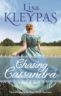 Chasing Cassandra : an irresistible new historical romance and New York Times bestseller - Book