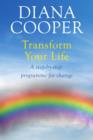 Transform Your Life : A step-by-step programme for change - eBook