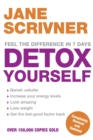Detox Yourself : Feel the benefits after only 7 days - eBook