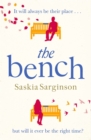 The Bench : An uplifting love story from the Richard & Judy Book Club bestselling author - Book