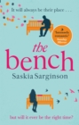 The Bench : A heartbreaking love story from the Richard & Judy Book Club bestselling author - Book