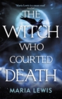 The Witch Who Courted Death - Book