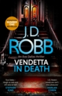 Vendetta in Death : An Eve Dallas thriller (Book 49) - eBook