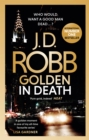 Golden In Death : An Eve Dallas thriller (Book 50) - Book