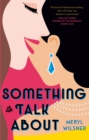 Something to Talk About : the perfect feel-good love story to escape with this year - Book