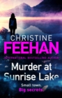 Murder at Sunrise Lake : A brand new, thrilling standalone from the No.1 bestselling author of the Carpathian series - eBook