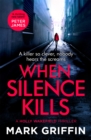 When Silence Kills : An absolutely gripping thriller with a killer twist - Book