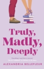 Truly, Madly, Deeply - eBook