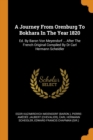 A Journey from Orenburg to Bokhara in the Year 1820 : Ed. by Baron Von Meyendorf ... After the French Original Compiled by Dr Carl Hermann Scheidler - Book
