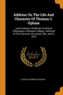 Address on the Life and Character of Thomas C. Upham : Late Professor of Mental and Moral Philosophy in Bowdoin College. Delivered at the Interment, Brunswick, Me., April 4, 1872 - Book