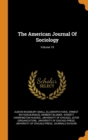 The American Journal of Sociology; Volume 19 - Book