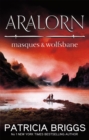 Aralorn: Masques and Wolfsbane - Book