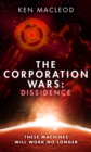 The Corporation Wars: Dissidence - eBook
