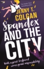 Spandex and the City - Book