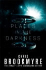 Places in the Darkness - Book