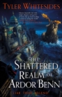 The Shattered Realm of Ardor Benn : Kingdom of Grit, Book Two - eBook