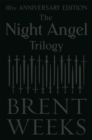 The Night Angel Trilogy : Tenth Anniversary Edition - Book