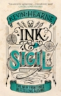 Ink & Sigil : Book 1 of the Ink & Sigil series - from the world of the Iron Druid Chronicles - eBook