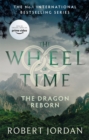 The Dragon Reborn : Book 3 of the Wheel of Time (Now a major TV series) - Book