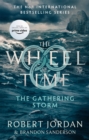 The Gathering Storm : Book 12 of the Wheel of Time (Now a major TV series) - Book