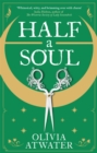 Half a Soul : Howl's Moving Castle meets Bridgerton in this cosy Regency fantasy romance - eBook
