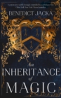 An Inheritance of Magic : Book 1 in a new dark fantasy series by the author of the million-copy-selling Alex Verus novels - eBook
