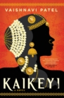 Kaikeyi : the instant New York Times bestseller and Tiktok sensation - eBook