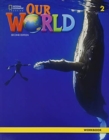 Our World 2: Workbook - Book