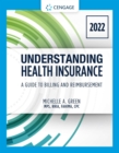 Understanding Health Insurance : A Guide to Billing and Reimbursement - 2022 Edition - eBook