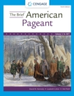 The Brief American Pageant: A History of the Republic, Volume I: To 1877 - Book