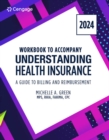 Student Workbook for Green's Understanding Health Insurance: A Guide to Billing and Reimbursement - 2024 - Book
