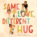 Same Love, Different Hug - Book