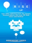 Rise Up Game, Online, Unblocked, Levels, Tips, Gameplay, Download, Balloons, APK, Levels, APP, Mods, Cheats, Guide Unofficial - eBook
