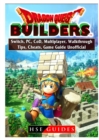 Dragon Quest Builders, Switch, Pc, Cod, Multiplayer, Walkthrough, Tips, Cheats, Game Guide Unofficial - Book