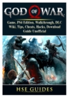 God of War 4 Game, Ps4 Edition, Walkthrough, DLC, Wiki, Tips, Cheats, Hacks, Download, Guide Unofficial - Book
