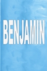 Benjamin : 100 Pages 6 X 9 Personalized Name on Journal Notebook - Book