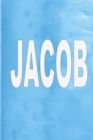 Jacob : 100 Pages 6 X 9 Personalized Name on Journal Notebook - Book
